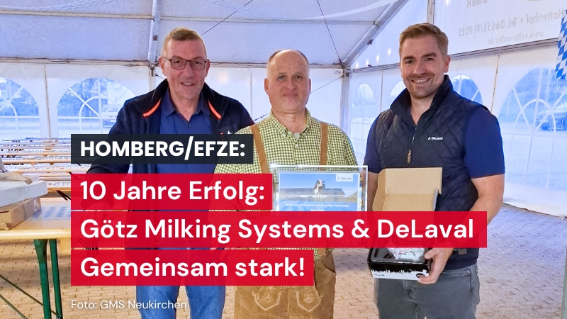 10 Jahre Partnerschaft zwischen Götz Milking Systems und DeLaval