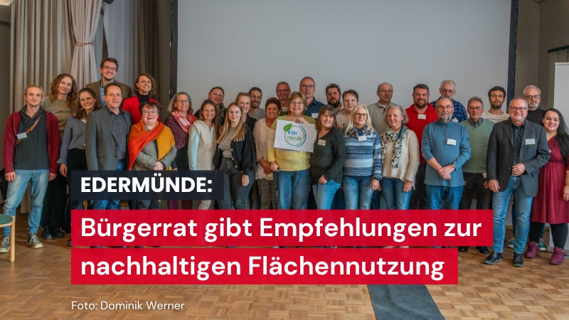Klimaschutz in Edermünde: Bürgerrat gibt Empfehlungen zur nachhaltigen Flächennutzung