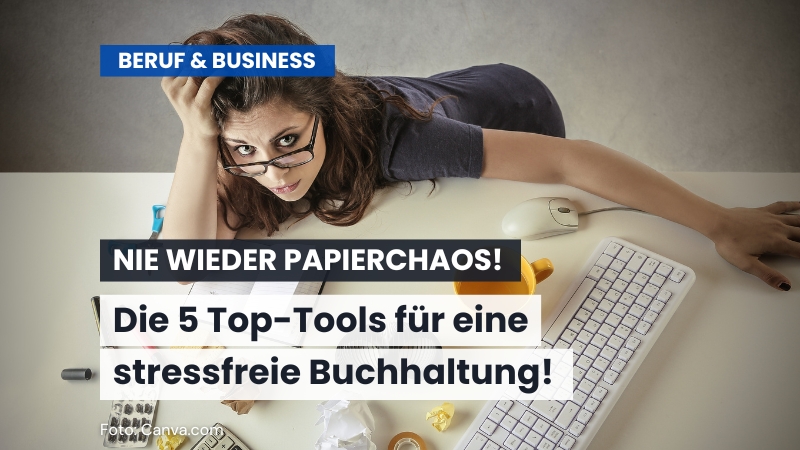 Die beste Buchhaltungssoftware für Selbstständige