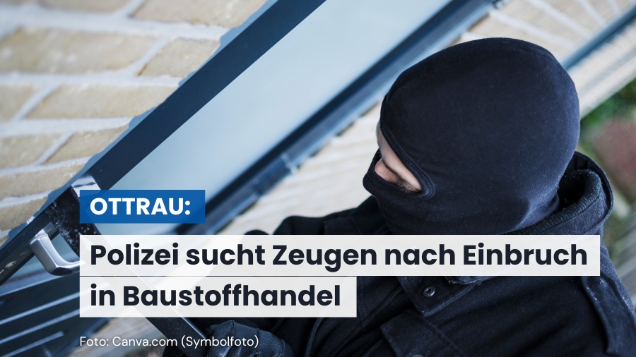 Einbruch in Baustoffhandel in Ottrau – Täter entkommen mit Baumaschinen
