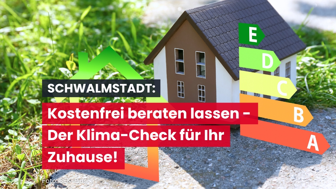 Machen Sie den Klima-Check! Kostenfreie Energieberatung in Schwalmstadt