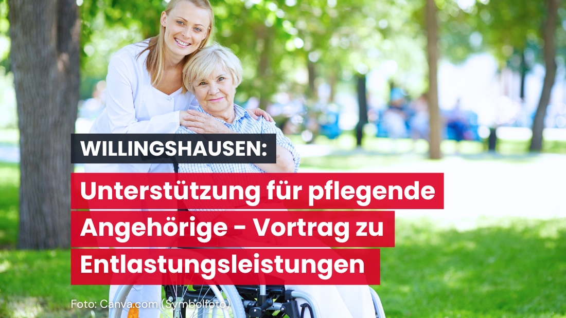 Unterstützung für pflegende Angehörige – Vortrag zu Entlastungsleistungen