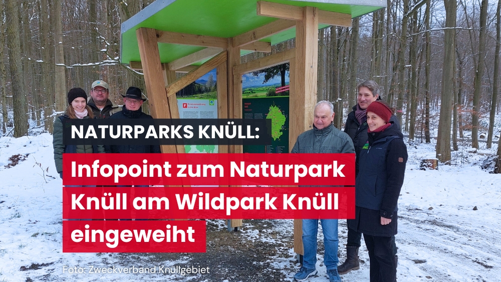 Infopoint zum Naturpark Knüll am Wildpark Knüll eingeweiht