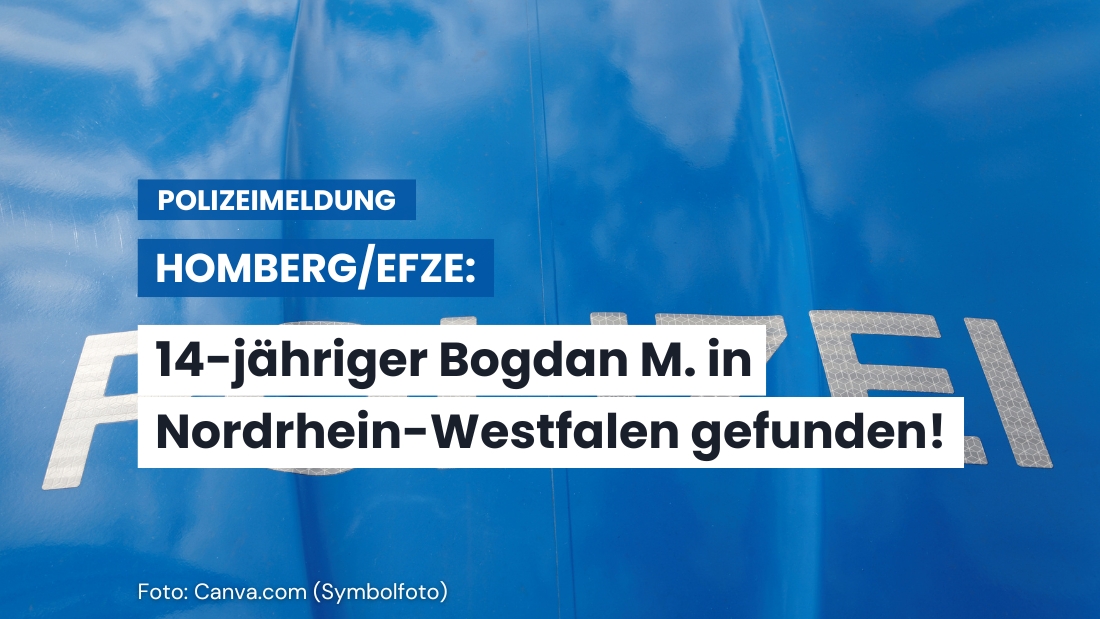 Öffentlichkeitsfahndung nach 14-jährigem Bogdan M. eingestellt