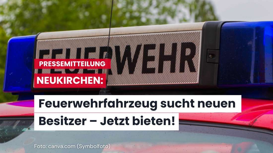 Gebraucht, aber zuverlässig: Feuerwehrfahrzeug in Neukirchen zu verkaufen
