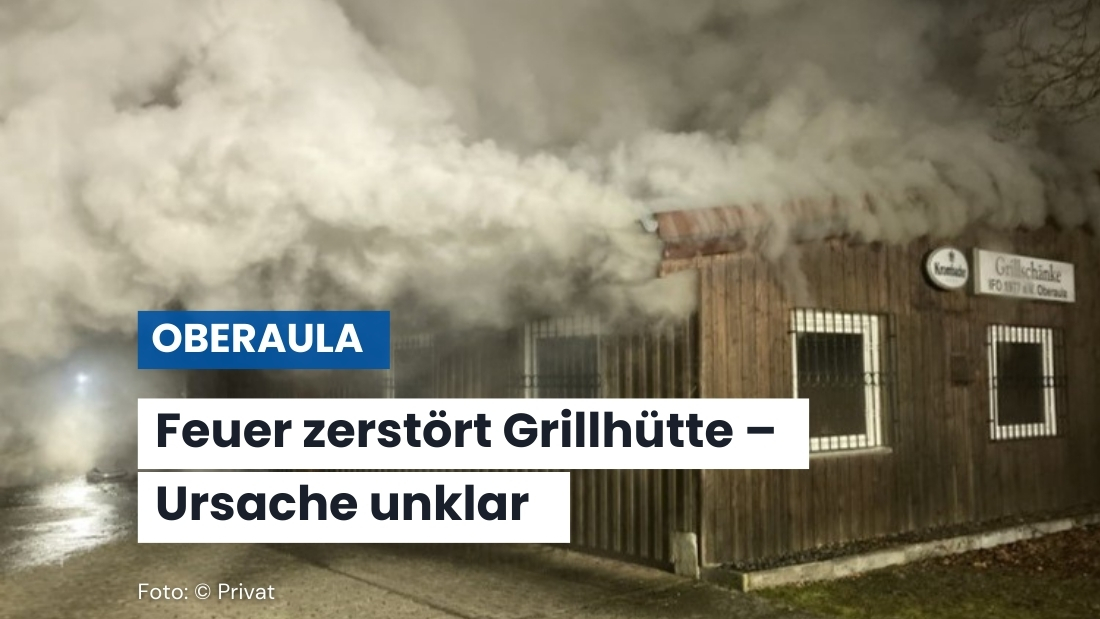 Brand einer Grillhütte in Oberaula – Polizei sucht Zeugen