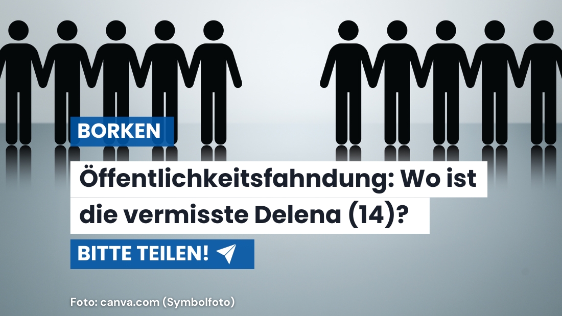 Öffentlichkeitsfahndung: Vermisste 14-Jährige aus Holler – Aufenthalt im Raum Borken möglich