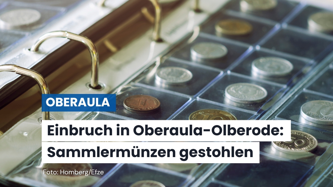 Wohnungseinbruch in Oberaula-Olberode – Polizei bittet um Hinweise