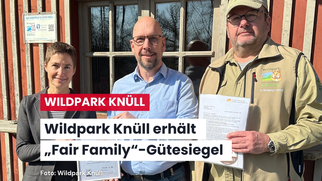 Wildpark Knüll – Ausgezeichnet familienfreundlich