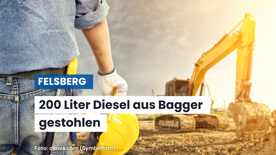 Diesel aus Bagger abgezapft – Polizei sucht Zeugen