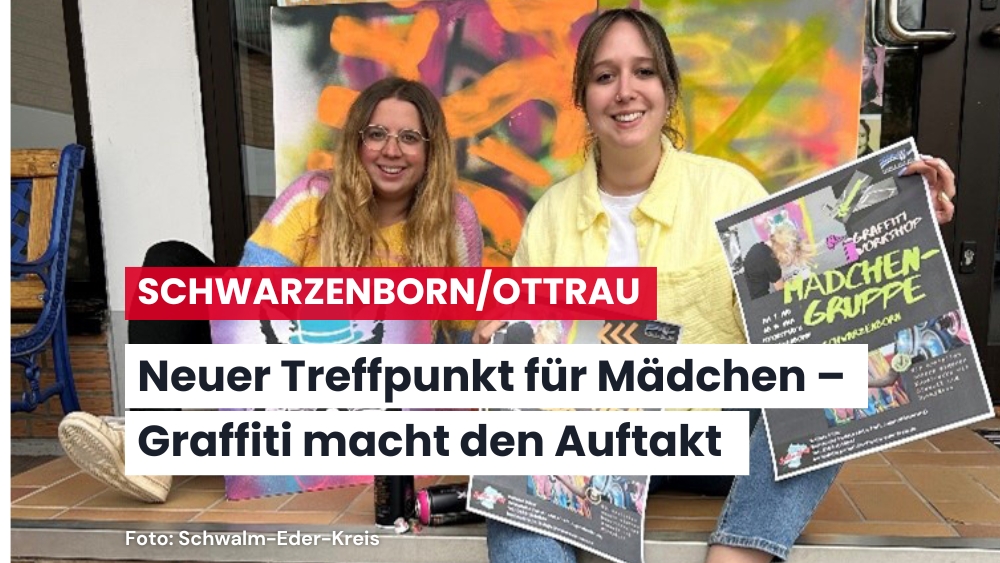 Neue Mädchengruppe in Schwarzenborn und Ottrau: Auftaktveranstaltung mit Graffiti-Workshops