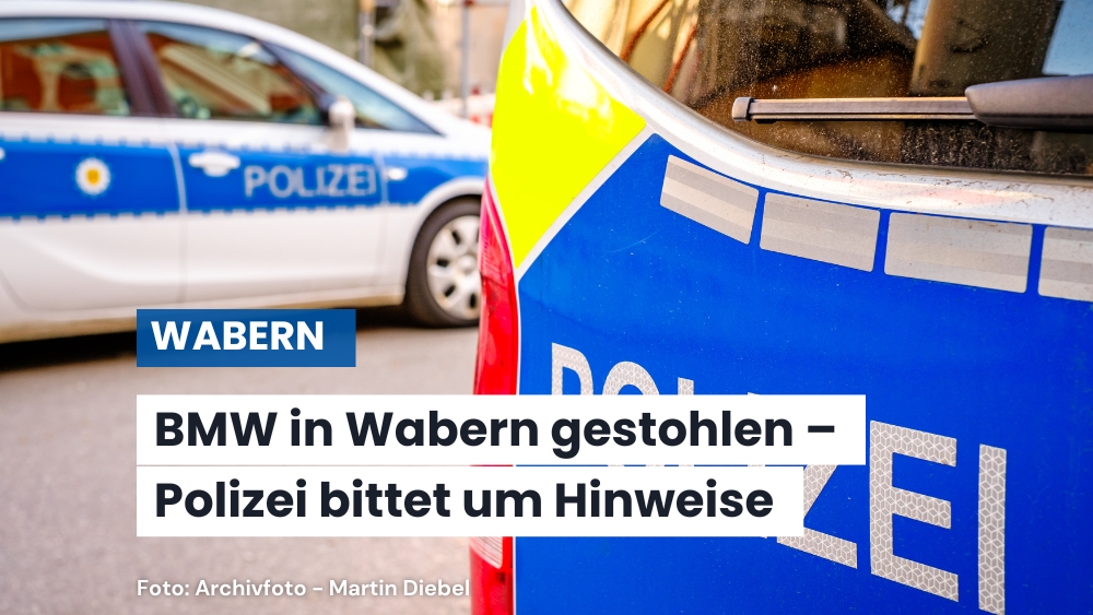 Schwarzer BMW in Wabern gestohlen – Polizei sucht Zeugen