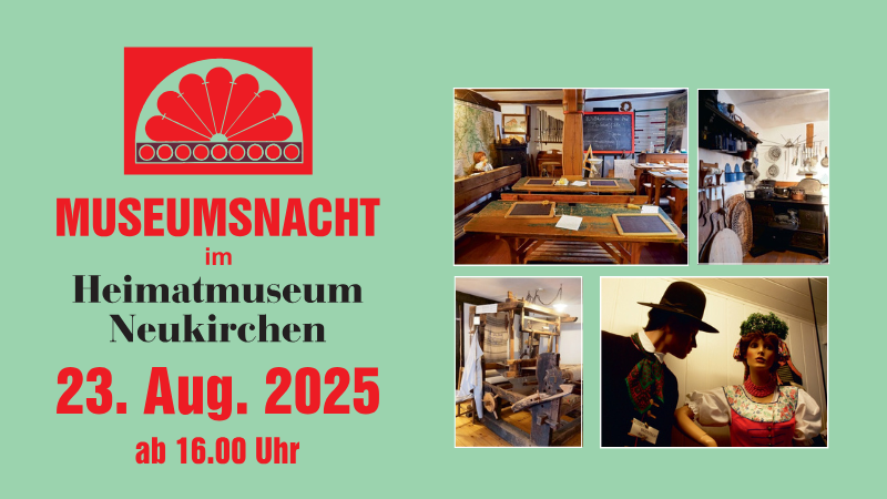 Museumsnacht in Neukirchen – Kultur, Musik und Kulinarik am 23. August
